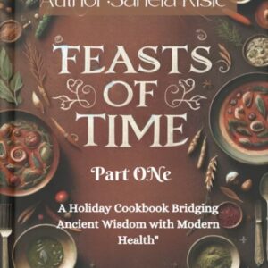 EBook Feasts of Time Part One by the Author Sanela Kisic